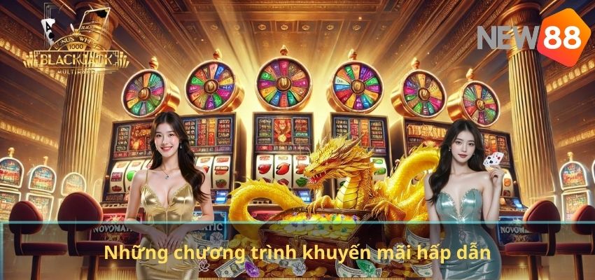 Những chương trình khuyến mãi hấp dẫn